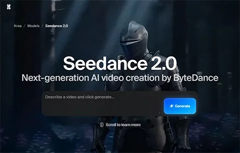 Krea 接入 Seedance 2.0！AI 视频模型多了试片入口-创客网络
